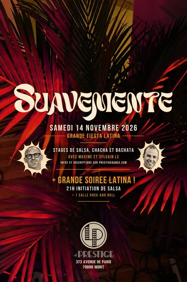 Affiche de l'événement Suavemente - Stages et GRANDE FIESTA LATINA du 14/11/2026 à Niort