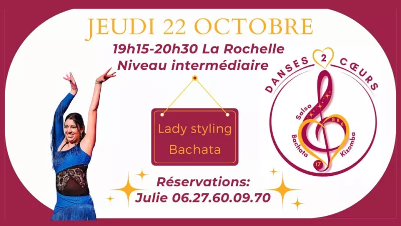 Affiche de l'événement Stage Bachata Lady styling La Rochelle du 22/10/2026 à La Rochelle