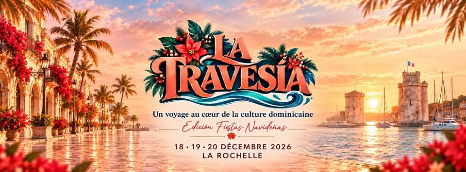 Affiche de l'événement LA TRAVESÍA · Festival bachata y cultura · Edition Noël dominicain du 18/12/2026 à La Rochelle
