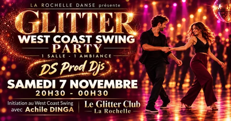Affiche de l'événement Glitter West Coast Swing Party du 07/11/2026 à La Rochelle